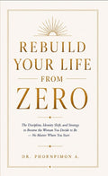 Rebuild Your Life From Zero
